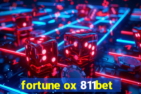 fortune ox 811bet